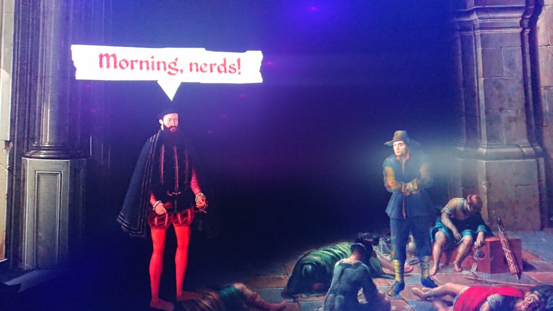 Screenshot aus einem Game. Eine Szene, die wie aussieht als wäre es ein Rennaissance Gemälde. Links steht ein Edelmann der sagt "Morning, nerds!!" rechts liegen verschiedene Personen auf dem Boden.